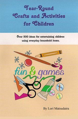 Year-Round Crafts and Activities For Children
