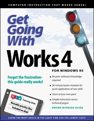 Get Going With Works 4 for Windows