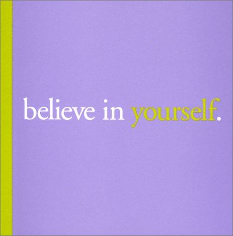 Believe in Yourself (Big Thoughts, 1)
