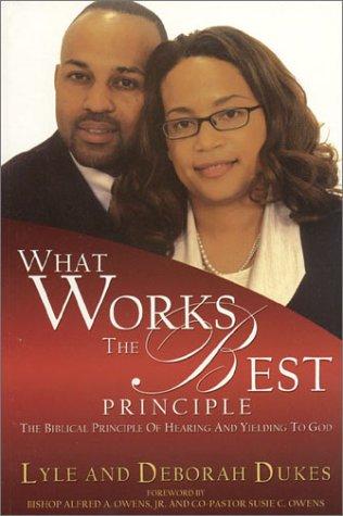 What Works the Best Principle
