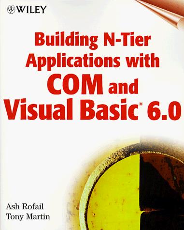 Building N-Tier applications with COM and Visual Basic 6.0