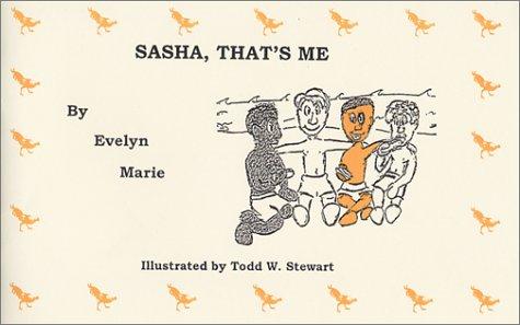 Sasha, That's Me