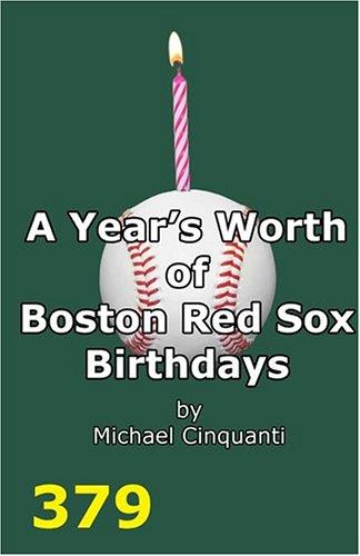 A Year's Worth of Boston Red Sox Birthdays