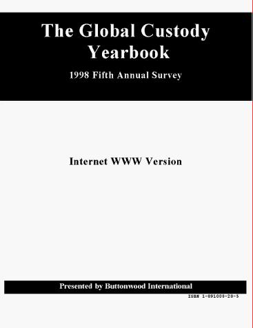 Buttonwood's 1998 Global Custody Yearbook - Internet WWW Version