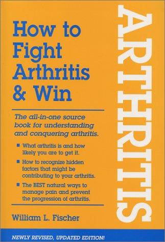 How to Fight Arthritis & Win