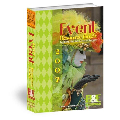 2007 B&E Event Resource Guide