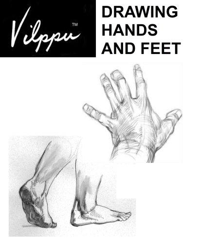 Vilppu Drawing Hands and Feet
