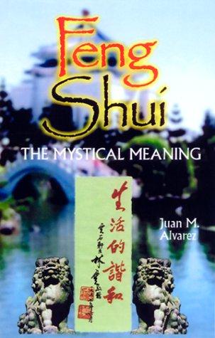 Feng Shui, the Mystical Meaning