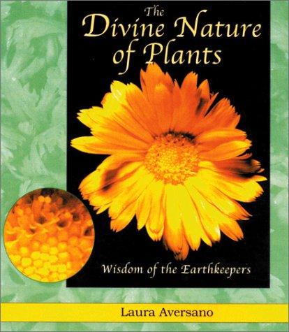 The Divine Nature of Plants