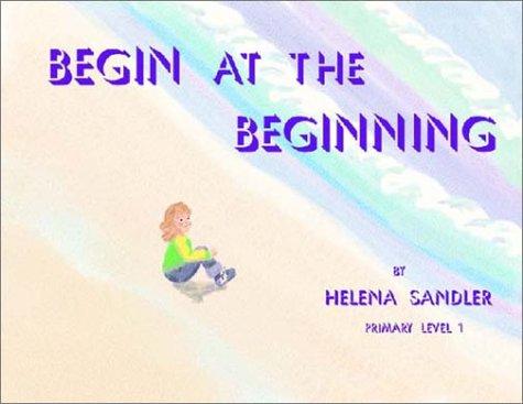 Begin At the Beginning