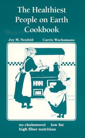 The Healthiest People on Earth Cookbook