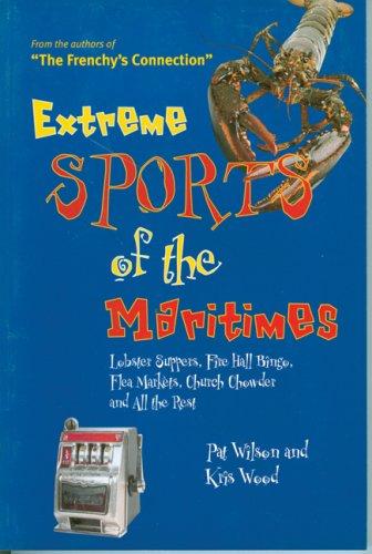 Extreme sports of the Maritimes
