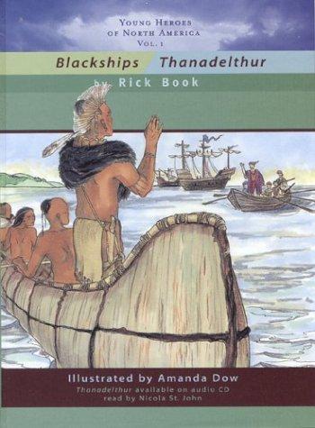 Blackships/Thanadelthur