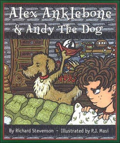 Alex Anklebone and Andy the Dog