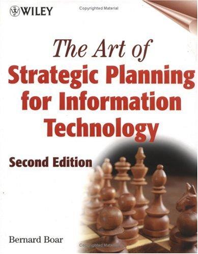 The Art of Strategic Planning for Information Technology