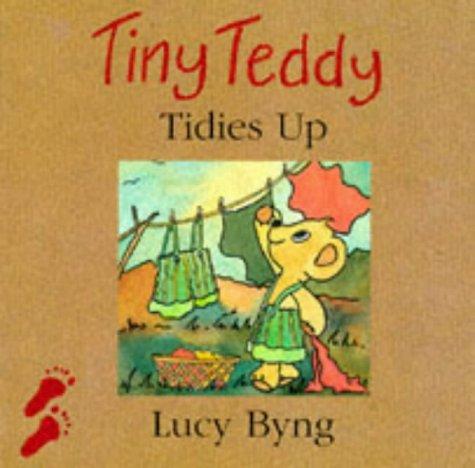 Tiny Teddy Tidies Up (Barefoot Beginners)