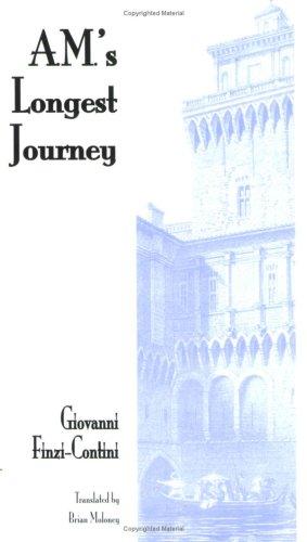 A.M.'s Longest Journey (Troubador Italian Studies)