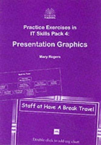 Practice Exercises in ICT Skills Pack Four
