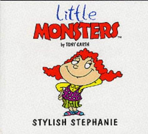 Stylish Stephanie (Little Monsters)