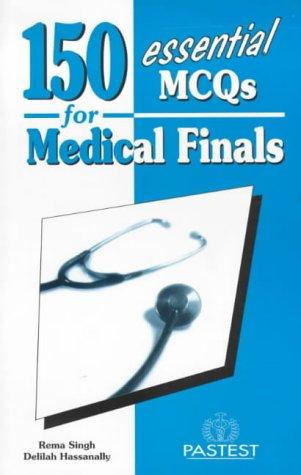 150 essential MCQs for medical finals