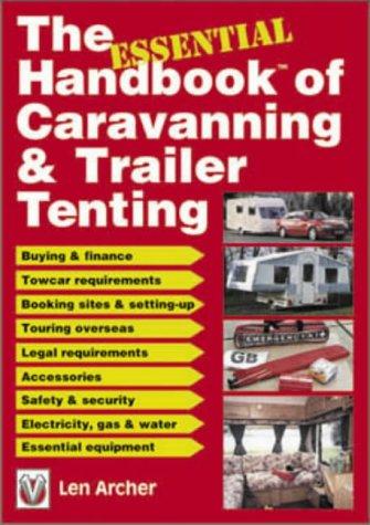 The Essential Handbook of Caravanning & Trailer Tenting (Camping & Caravanning)