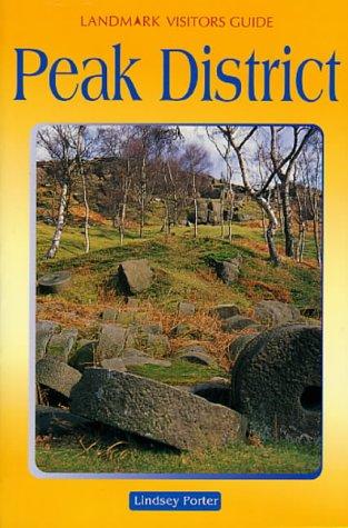 Peak District (Landmark Visitors Guide)