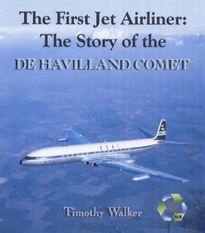 The First Jet Airliner (Aircraft of Distinction)