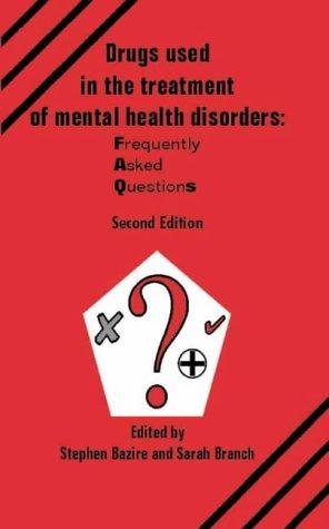 Drugs used in the treatment of mental health disorders