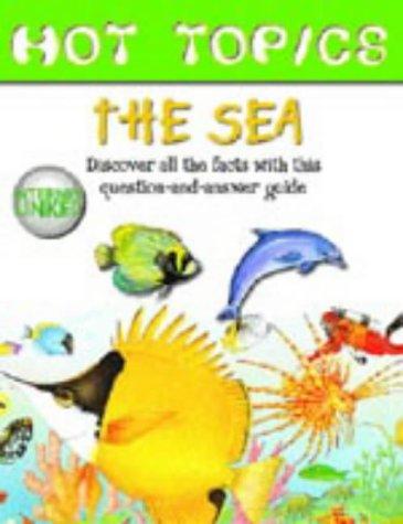 The Sea (Hot Topics)