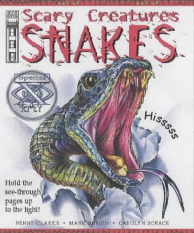 Snakes (Scary Creatures)