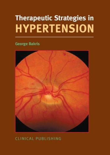 Therapeutic Strategies In Hypertension (Therapeutic Strategies)
