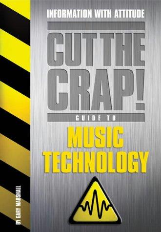 Music Technology (Cut the Crap Guides)