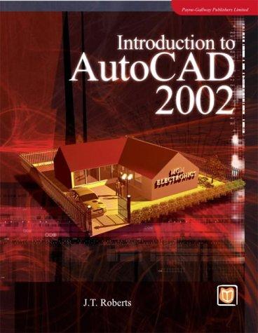 Introduction to AutoCAD 2002 (ICT in Engineering)