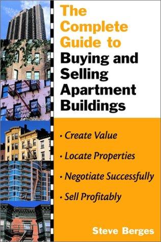 The complete guide to buying and selling apartment buildings