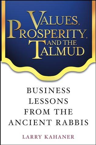 Values, prosperity and the Talmud