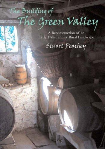 The Building of the Green Valley
