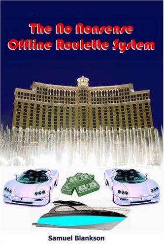The No Nonsense Offline Roulette System