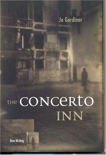 The Concerto Inn (New Writing)