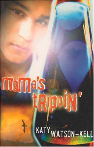 Mama's Trippin'
