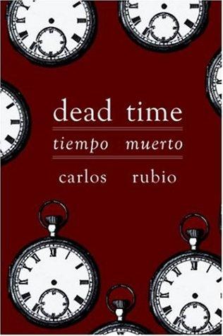 Dead Time / Tiempo Muerto