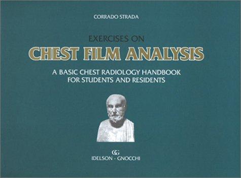 Exercises on Chest Film Analysis