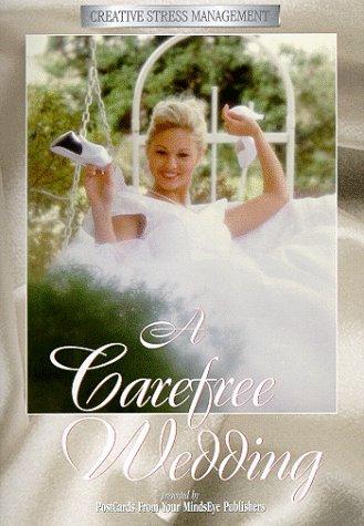 A Carefree Wedding