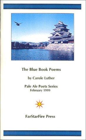 The Blue Book Poems (Pale Ale Poets Series)
