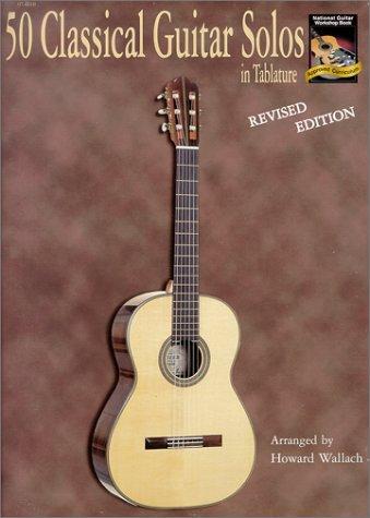 50 Classical Guitar Solos in Tablature, Revised