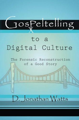 Gospeltelling to a Digital Culture