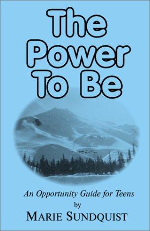 The Power to Be