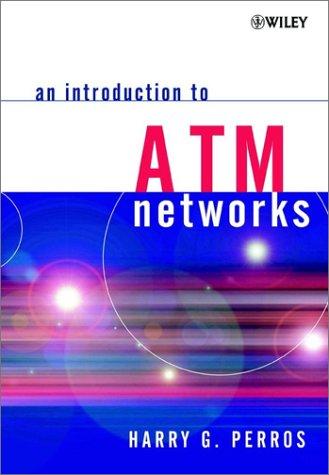 An Introduction to ATM Networks