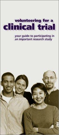 Volunteering for a Clinical Trial Brochure