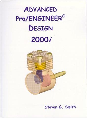 Advanced Pro/ENGINEER 2000i Design 2000i
