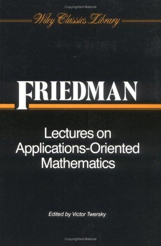Lectures on applications-oriented mathematics